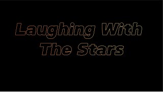 Laughing with the stars (S-Boy)