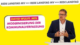 Modernisierung Kommunalverfassung | David Wulff, MdL FDP-Fraktion | Drucksache 8/3388 Landtag MV