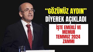 Emekli ve Memur Temmuz 2024 Zammını Duyurdu: ‘Gözünüz Aydın’