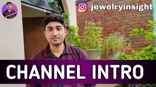 Jewelry Introduction Video | Jewelry insight - Itsmeeshubham | 2021