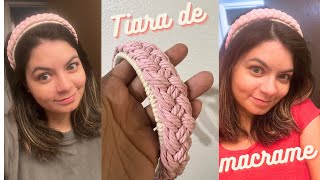 Tutorial Como Fazer Uma Tiara / Arco de Cabelo de Macrame