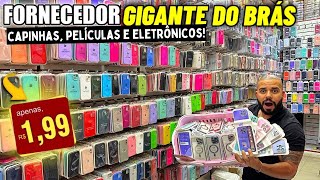 BRÁS SP | A MAIOR IMPORTADORA CAPINHAS de CELULAR e PELÍCULAS, ELETRÔNICOS NO BRÁS ATACADO