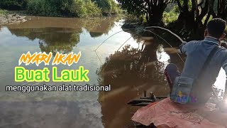 NANGKUL IKAN DI PAGI HARI || lumayan buat lauk..