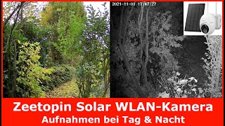 Zeetopin Solar WLAN-Kamera für Außen || Aufnahmen bei Tag und Nacht (Nachtsicht-Test)