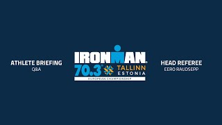 IRONMAN Tallinn 70.3 Race Briefing - ENG