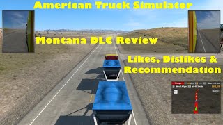 Montana DLC Expansion Pack Review - My Likes, Dislikes and Comments for American Truck Simulator