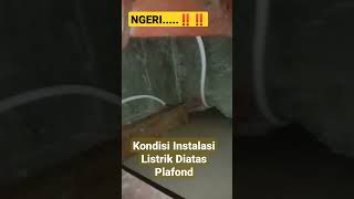 Instalasi Listrik Di Atas Plafon #shortsvideo #shorts #altafteknik