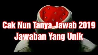 Cak Nun Tanya Jawab 2019 # Jawaban Yang Unik