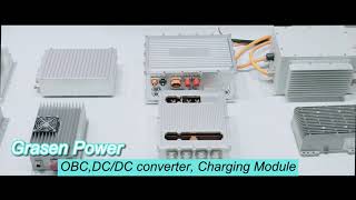 Charging modules, OBCs, DC/DC converters by Grasen