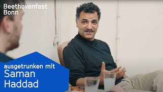 ausgetrunken mit Kulturvermittler Saman Haddad | Beethovenfest Bonn