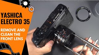 Yashica Electro 35 - Remove and Clean the Front Lens