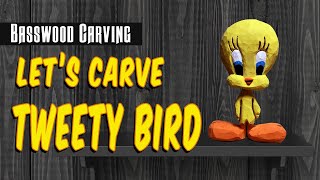 Wood Carving Tweety Bird - Easy Beginner Wood Carving - Looney Tunes Woodcarving