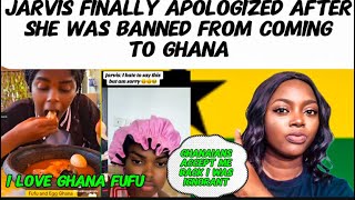 JARVIS FINALLY APOLOGIZED AFTER GHANAIANS DEPORTED HER BACK TO NIGERIA FOR CALLING GHANA A VILLAGE