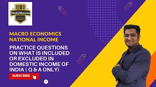 Items Included and Excluded in Domestic Income | Practice Questions | National Income Class 12 |CBSE