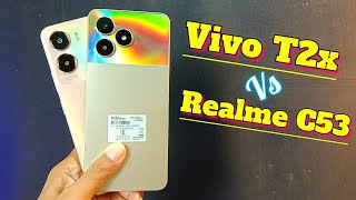 Realme C53 Vs Vivo T2x 5G Review , Details , Comparison , Spacification & More