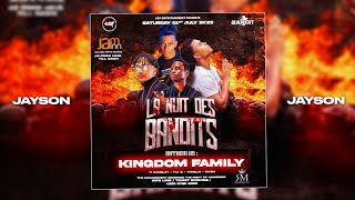 Kingdom Family - La Nuit Des Bandits (ANTHEM 2023)