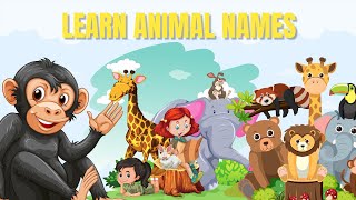 Animal Names | Colorful Animals for Kids | Learn Animal Names and Sounds | Educational Videos