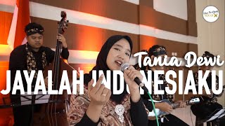 Kr. JAYALAH INDONESIAKU - Tania Dewi (Seri Album Keroncong Asli Side of X)