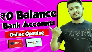 ✨ Top 3 Zero Balance Bank Account Opening Online 2023 - 2024