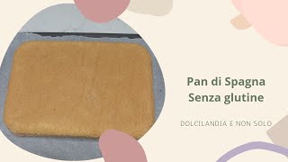 Pan di Spagna senza glutine