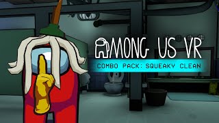 Among Us VR 🛁 Combo Pack: Squeaky Clean