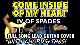 Come Inside Of My Heart - IV Of Spades | Full Song Lead Guitar Cover with Tabs (Slowed Version)