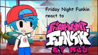 FNF react to QT mod || FNF reacciona a QT mod|| gya gacha