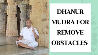 One Mudra Can Change Your Life | Powerful Mudra | Dhanur Mudra | Gangothri Yogini | Hamsa Yoga