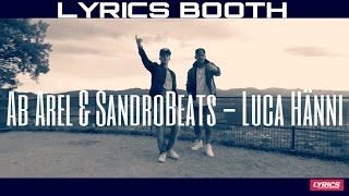 Ab Arel & SandroBeats – Luca Hänni | LYRICS TV