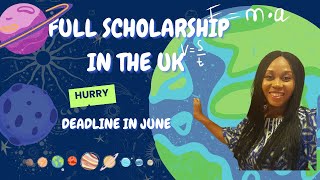 Fully Funded Postgraduate Scholarships in UK Universities Deadline in June