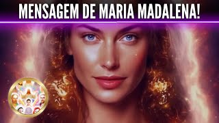 VOCÊ FOI FEITO PARA SER FELIZ! Mensagem de Maria Madalena