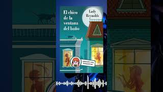 El chicos de la ventana del Baño - Audiolibro Gratis #audiolibro #libros #podcast #romcom