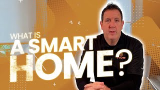 🏡📲What is a Smart Home? / 2024