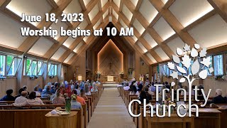 Worship for June 18, 2023