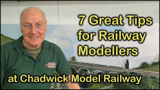 7 GREAT TIPS for RAILWAY MODELLERS at Chadwick Model Railway | 209.