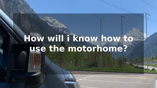 Motorhome Hire - How will i know how to use the hired motorhomes controls and features