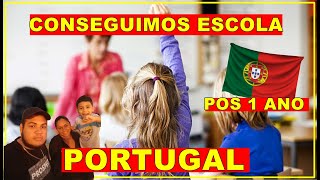 VAGAS DE ESCOLA APOS 1 ANOS EM PORTUGAL