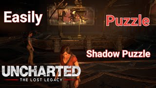 Shadow Puzzle | Uncharted the Lost Legacy Puzzle Walkthrough