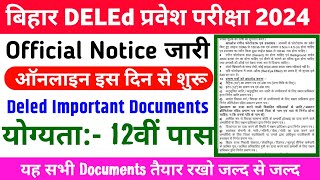 बड़ी खबर -bihar deled admission required documents 2024 |Deled Important Documents यह सभी तैयार रखो