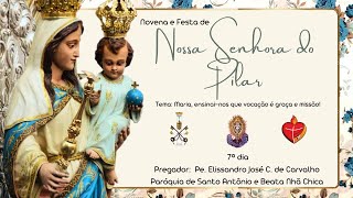 SANTA MISSA | NOVENA EM HONRA A NOSSA SENHORA DO PILAR | 09-10-2023