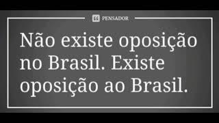 Não existe OPOSIÇÃO no Brasil. Existe oposição AO BRASIL @DireitaBrasil2024