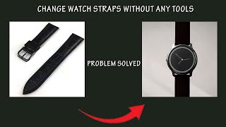 How to fix watch strap without using any tool.