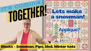 Sew Along - Let's Make a Snowman by Lori Holt  Snowman, Pipe, Sled, Winter Hats Tutorial