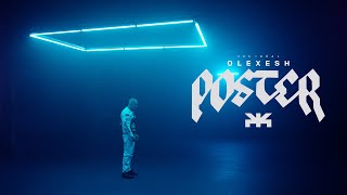 Olexesh - POSTER (prod. von LuciG) [official video]