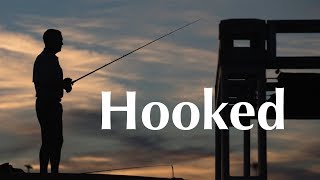 "Hooked"