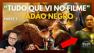 TUDO O QUE VI NO FILME ADÃO NEGRO -part 1 (Pr. Miqueias Oliveira)