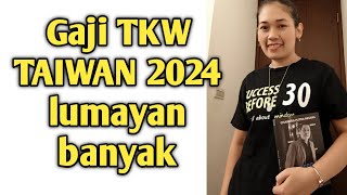 GAJI TKW TAIWAN 2024 !! PERBEDAAN GAJI TKW TAIWAN LAMA DAN BARU