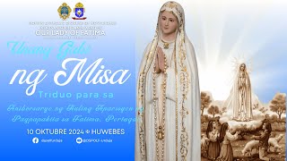 Unang Gabi ng Misa Triduo para sa Huling Aparisyon ng Pagpapakita ng Mahal na Birhen sa Fatima