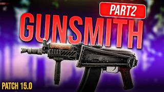 Gunsmith Part 2 Patch 15.0 - Mechanic Task Guide - Escape From Tarkov