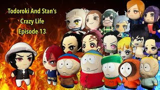 Todoroki And Stan’s Crazy Life Episode 13